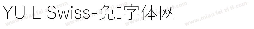 YU L Swiss字体转换